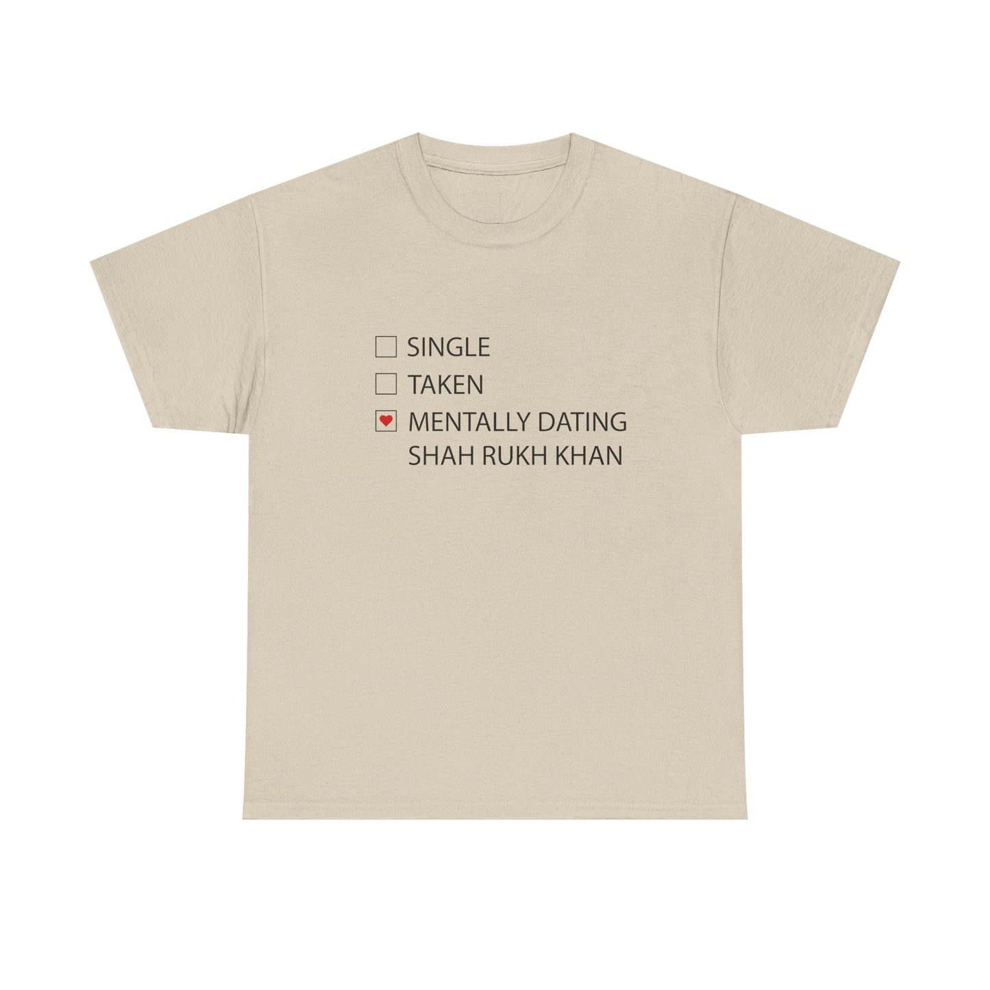 "Mentally Dating SRK" T-Shirt – For the Ultimate Bollywood Fangirl!