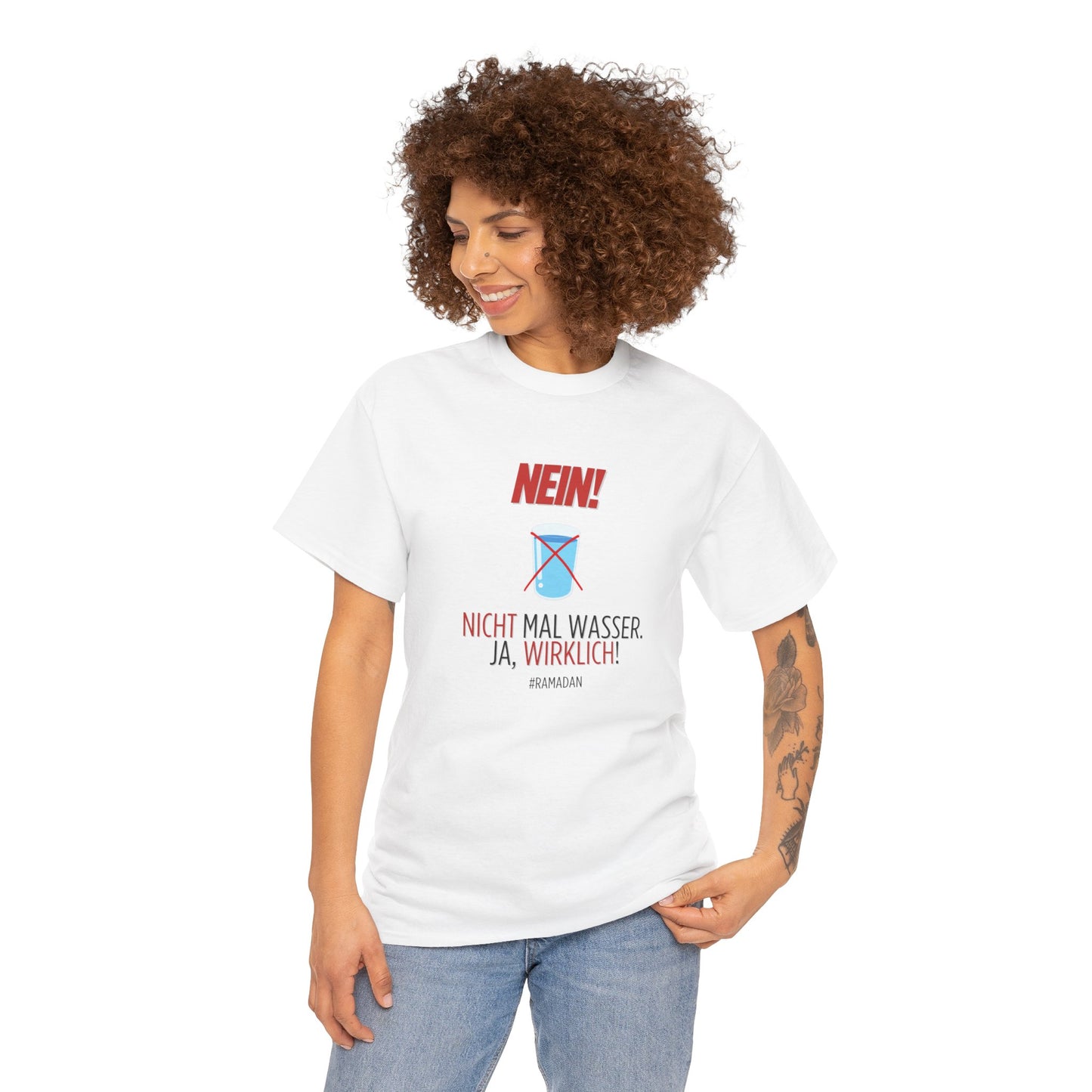 "Nein, nicht mal Wasser" - Funny T-Shirt for Ramadan