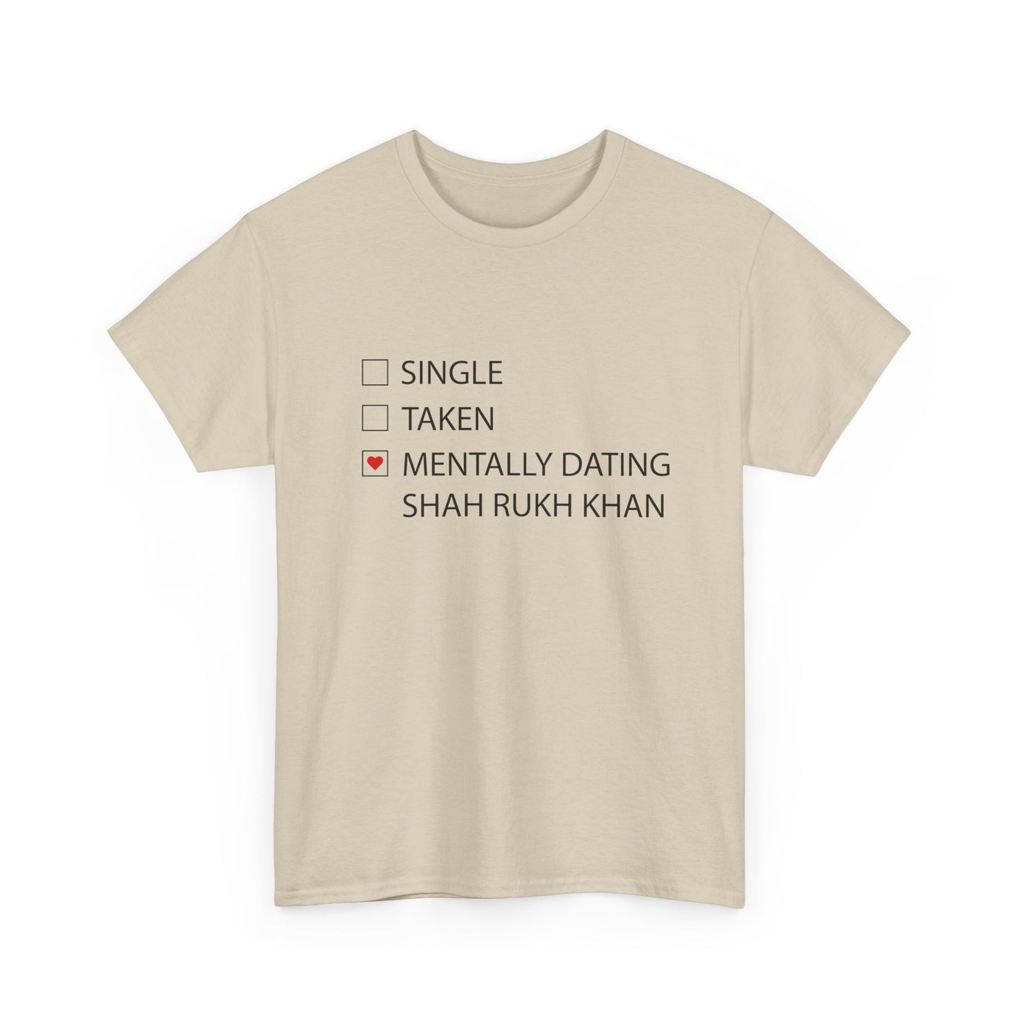 "Mentally Dating SRK" T-Shirt – For the Ultimate Bollywood Fangirl!